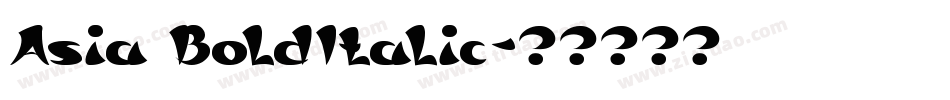 Asia BoldItalic字体转换